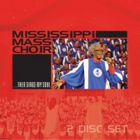 Purchase Mississippi Mass Choir - ...Then Sings My Soul CD1