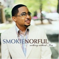 Purchase Smokie Norful - Nothing Without You