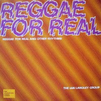Purchase The Ian Langley Group - Reggae For Real (Vinyl)