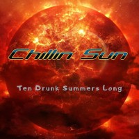 Purchase Chillin Sun - Ten Drunk Summers Long