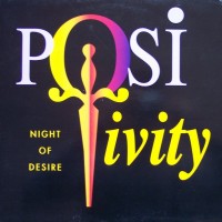 Purchase Positivity - Night Of Desire (Vinyl)
