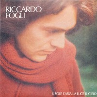 Purchase Riccardo Fogli - Il Sole, L'aria, La Luce, Il Cielo (Vinyl)