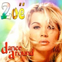 Purchase Zoe - Dance Around (CDS)