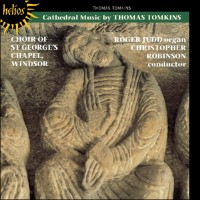 Purchase Choir Of St. George's Chapel, Windsor & Christopher Robinson - Thomas Tomkins - Cathedral Music