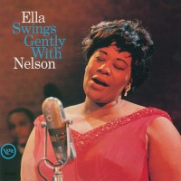 Purchase Ella Fitzgerald & Nelson Riddle - Ella Swings Gently With Nelson (Reissued 1993)