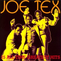 Purchase Joe Tex - 25 All Time Greatest Hits