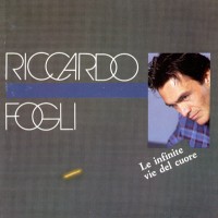 Purchase Riccardo Fogli - Le Infinite Vie Del Cuore