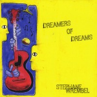 Purchase Stephane Wrembel - Dreamers Of Dreams