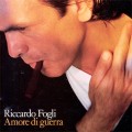 Buy Riccardo Fogli - Amore Di Guerra Mp3 Download