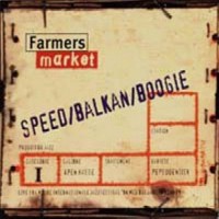 Purchase Farmers Market - Speed / Balkan / Boogie