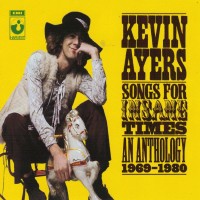 Purchase Kevin Ayers - Songs For Insane Times (An Anthology 1969-1980) CD1