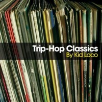 Purchase VA - Wagram - Trip-Hop Classics By Kid Loco CD2