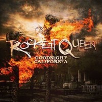 Purchase Rockett Queen - Goodnight California