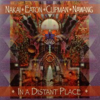 Purchase Nakai, Eaton, Clipman & Nawang - In A Distant Place