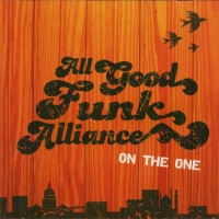 Purchase All Good Funk Alliance - On The One