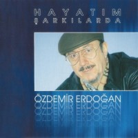 Purchase Özdemir Erdoğan - Hayatım Şarkılarda