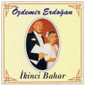Buy Özdemir Erdoğan - Ikinci Bahar (Reissued 1992) Mp3 Download