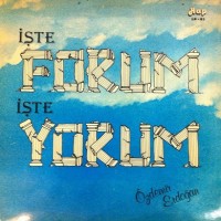 Purchase Özdemir Erdoğan - İşte Forum İşte Yorum (Vinyl)