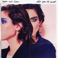 Purchase Tegan And Sara - Love You To Death