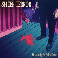 Purchase Sheer Terror - Standing Up For Falling Down