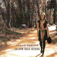 Purchase Ciara Sidine - Shadow Road Shining