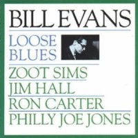 Purchase Bill Evans - Loose Blues