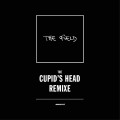 Buy The Field - The Cupid's Head Remixe Mp3 Download