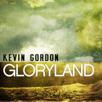 Purchase Kevin Gordon - Gloryland