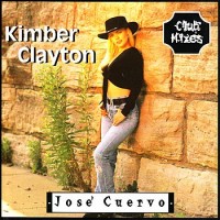 Purchase Kimber Clayton - Jose' Cuervo (Tequila Mix) (CDS)