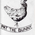 Buy Pat The Bunny - The Volatile Utopian Real Estate Market Mp3 Download