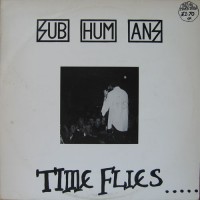 Purchase Subhumans - Time Flies (Vinyl)