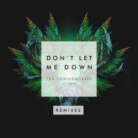Purchase The Chainsmokers - Don't Let Me Down (Remixes)