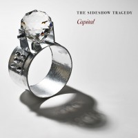 Purchase The Sideshow Tragedy - The Sideshow Tragedy