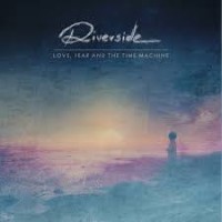 Purchase Riverside - Love, Fear, And The Time Machine