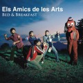 Buy Els Amics De Les Arts - Bed & Breakfast Mp3 Download