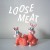 Buy Loose Meat - Loose Meat Mp3 Download