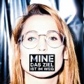 Buy Mine - Das Ziel Ist Im Weg Mp3 Download