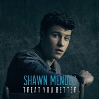 Purchase Shawn Mendes - Treat You Better (CDS)
