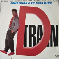Purchase D-Train - Something's On Your Mind (Vinyl)