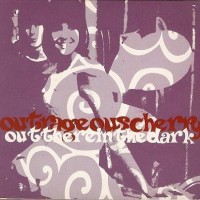 Purchase Outrageous Cherry - Out There In The Dark