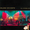 Buy Slim Dusty - 91 Over 50 Mp3 Download