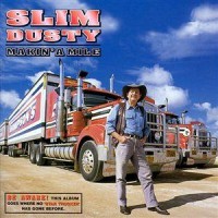 Purchase Slim Dusty - Makin' A Mile