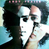 Purchase Andy Fraser - In Your Eyes (Vinyl)