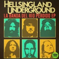 Purchase Hellsingland Underground - La Banda Del Rio Perdido (EP)