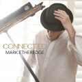 Buy Mark Etheredge - Connected Mp3 Download