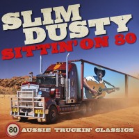 Purchase Slim Dusty - Sittin' On 80 CD1