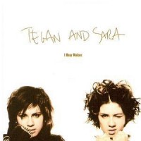 Purchase Tegan And Sara - I Hear Noises (CDS)