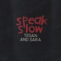 Buy Tegan And Sara - Speak Slow (CDS) Mp3 Download
