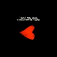 Purchase Tegan And Sara - 5 Songs From The Phoenix (Live)