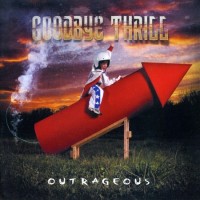 Purchase Goodbye Thrill - Outrageous